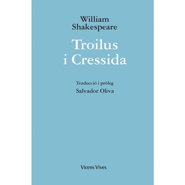 TROILUS I CRESSIDA (ED. RUSTICA) (Tapa blanda)