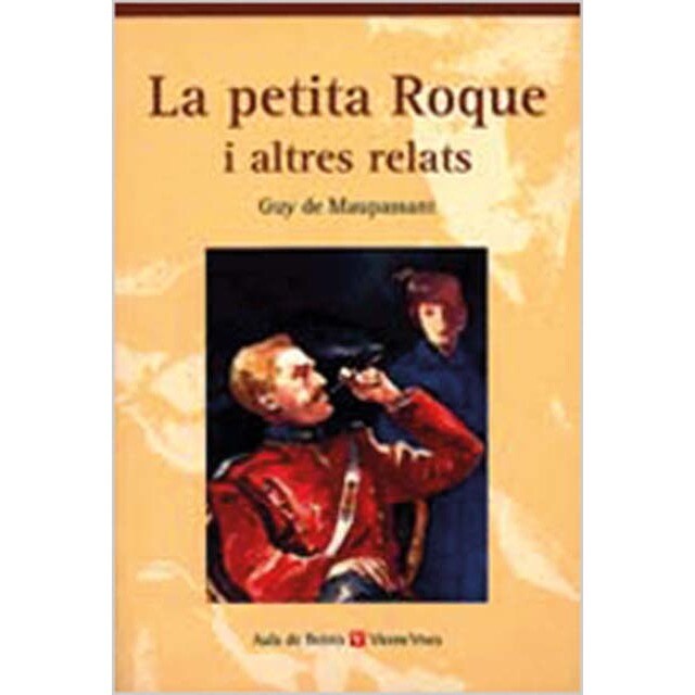 La Petita Roque I Altres Relats. Colecci— Aula De Lletres. (Tapa blanda)