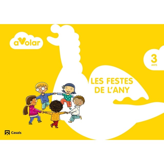Les festes de l'any. 3 anys. A volar!