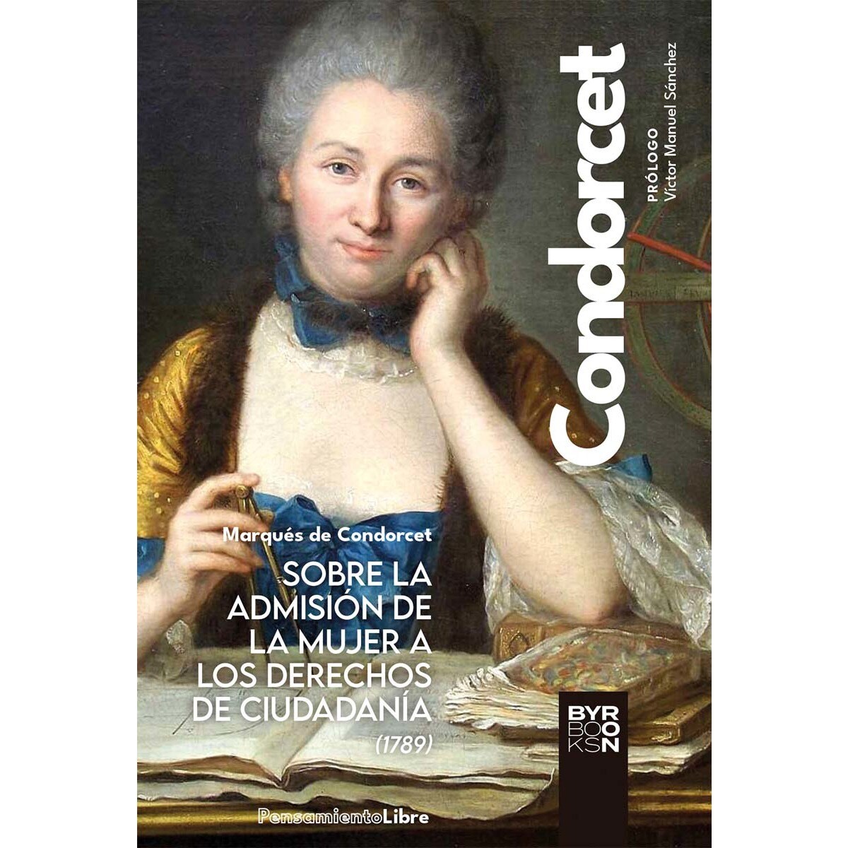 Imagem 0 de Sobre la admisión de la mujer a los derechos de ciudadanía (1789) (Capa mole com abas)