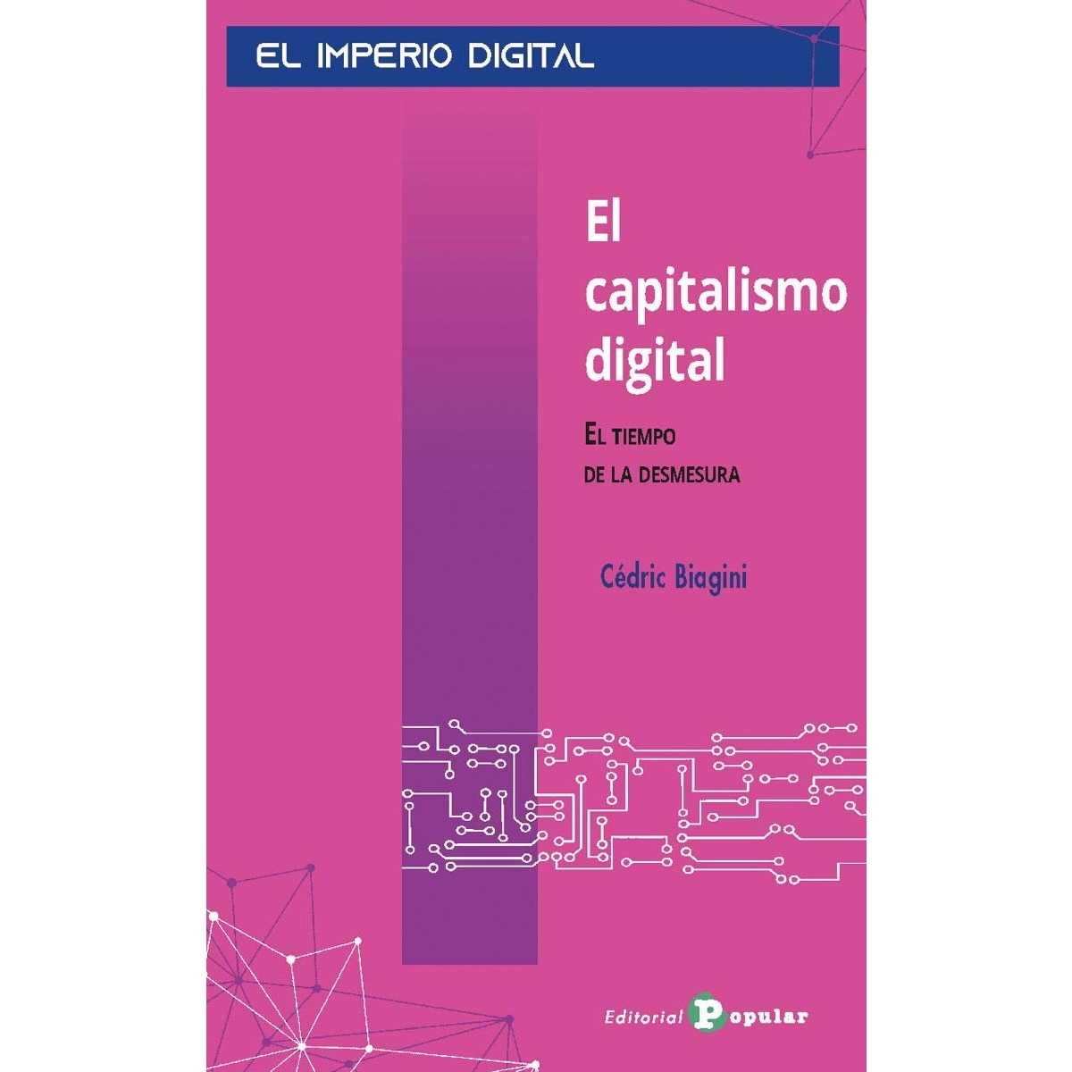 Imagem 0 de El capitalismo digital: El tiempo de la desmesura