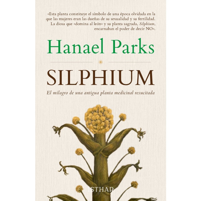 Imagem 0 de Silphium: El milagro de una antigua planta medicinal resucitada (Capa mole com abas)