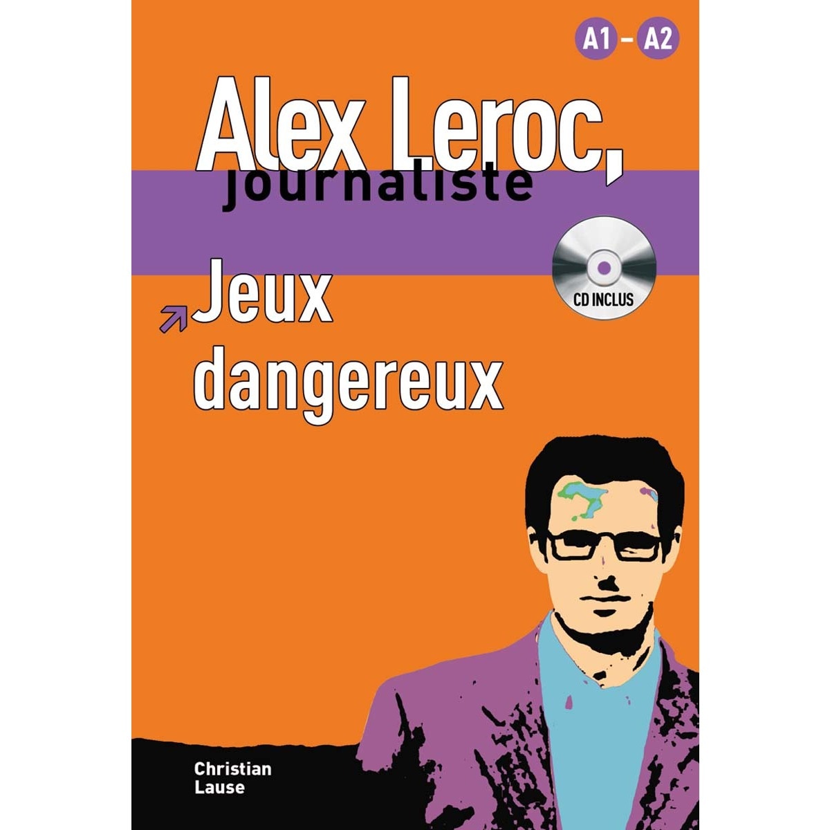 Imagem 0 de Jeux dangereux,  Alex Leroc + CD: Jeux dangereux,  Alex Leroc + CD (Capa mole)