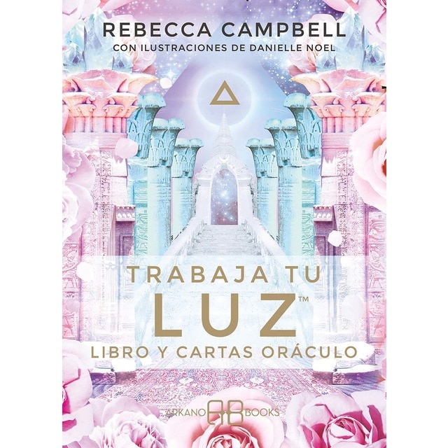 Trabaja tu luz: Libro y cartas oráculo (Tapa blanda)
