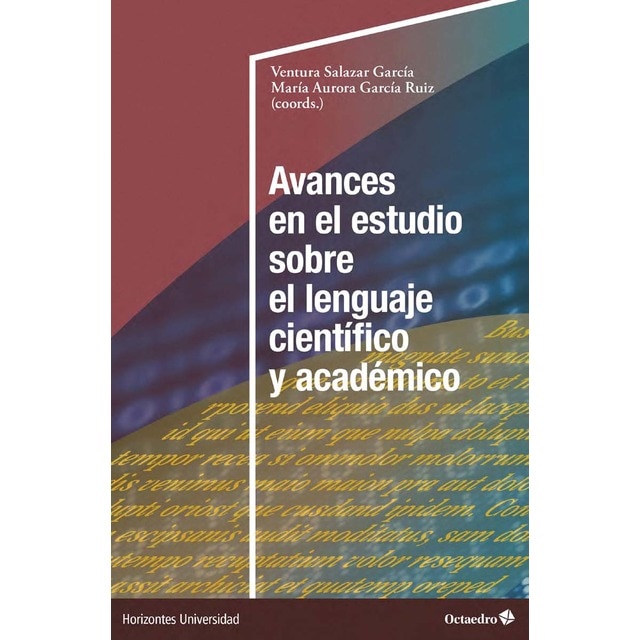 Avances en el estudio sobre el lenguaje científico y académico (Tapa blanda)