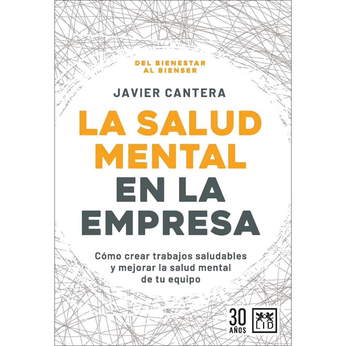 Imagem 0 de La salud mental en la empresa: Cómo crear trabajos saludables y mejorar la salud mental de tu equipo (Capa mole)