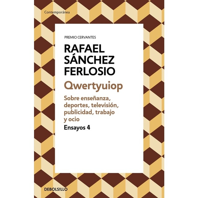 Qwertyuiop (Ensayos 4): Sobre enseñanza, deportes, televisión, publicidad, trabajo y ocio