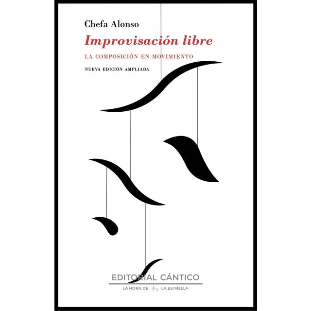 Improvisación libre: La composición en movimiento (Tapa blanda)