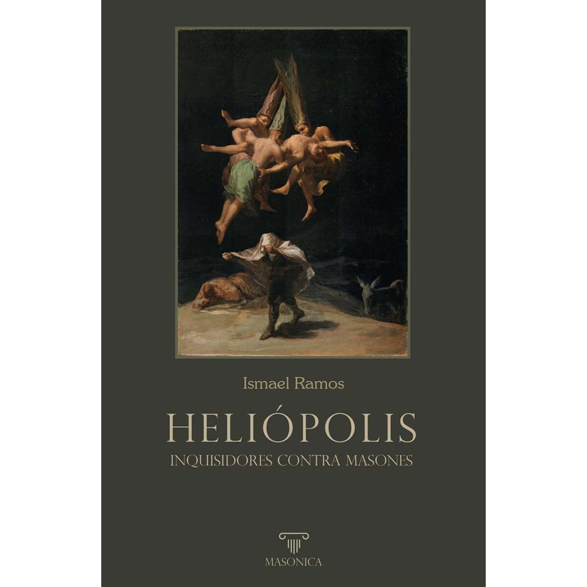 Imagem 0 de HELIÓPOLIS. Inquisidores contra masones: Ensayo histórico
