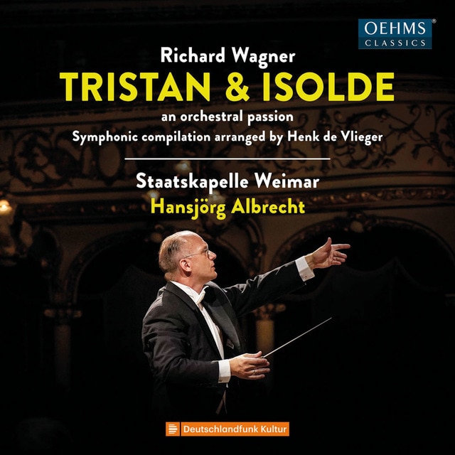 Wagner: Tristán e Isolda, una pasión orquestal (CD).
