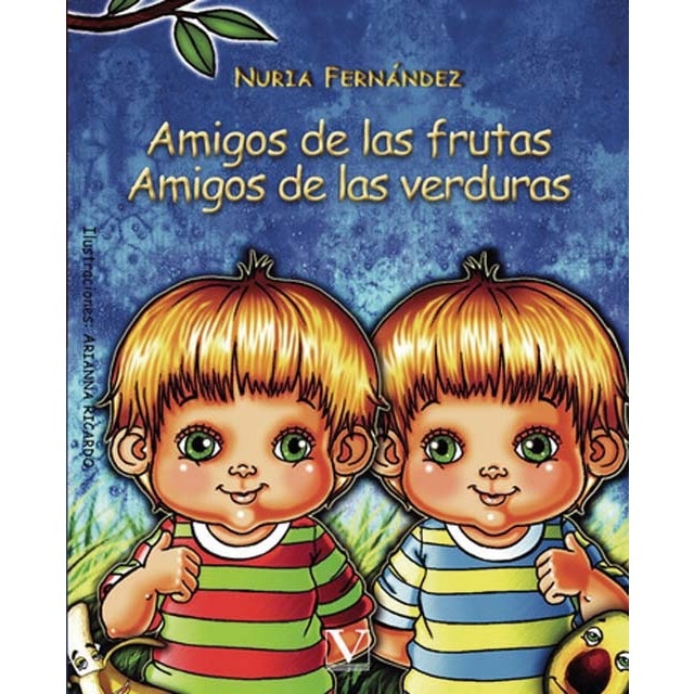 Amigos de las frutas, amigos de las verduras (Tapa blanda)