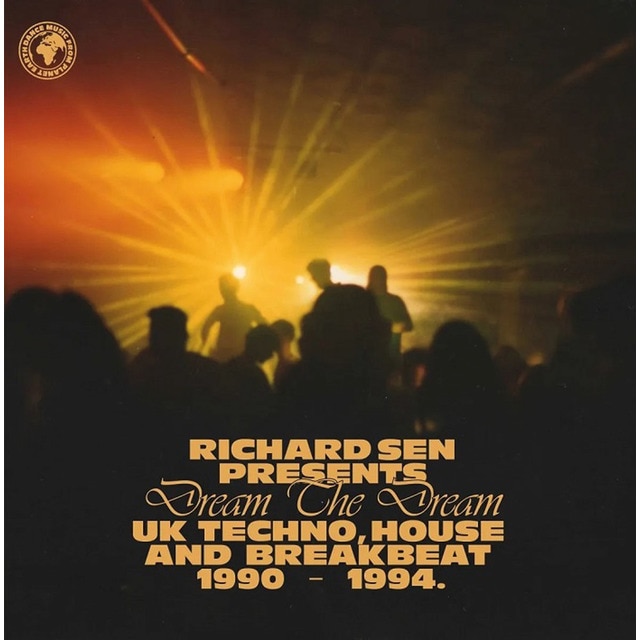 Dream the dream (UK techno, breakbeat and house 1990-1994) (2 CD).