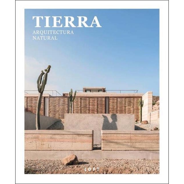 Imagem 0 de TIERRA: Arquitectura Natural