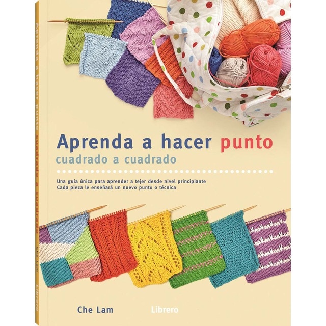 APRENDA A HACER PUNTO CUADRADO A CUADRADO: Una guía única para aprender a tejer desde nivel principiante