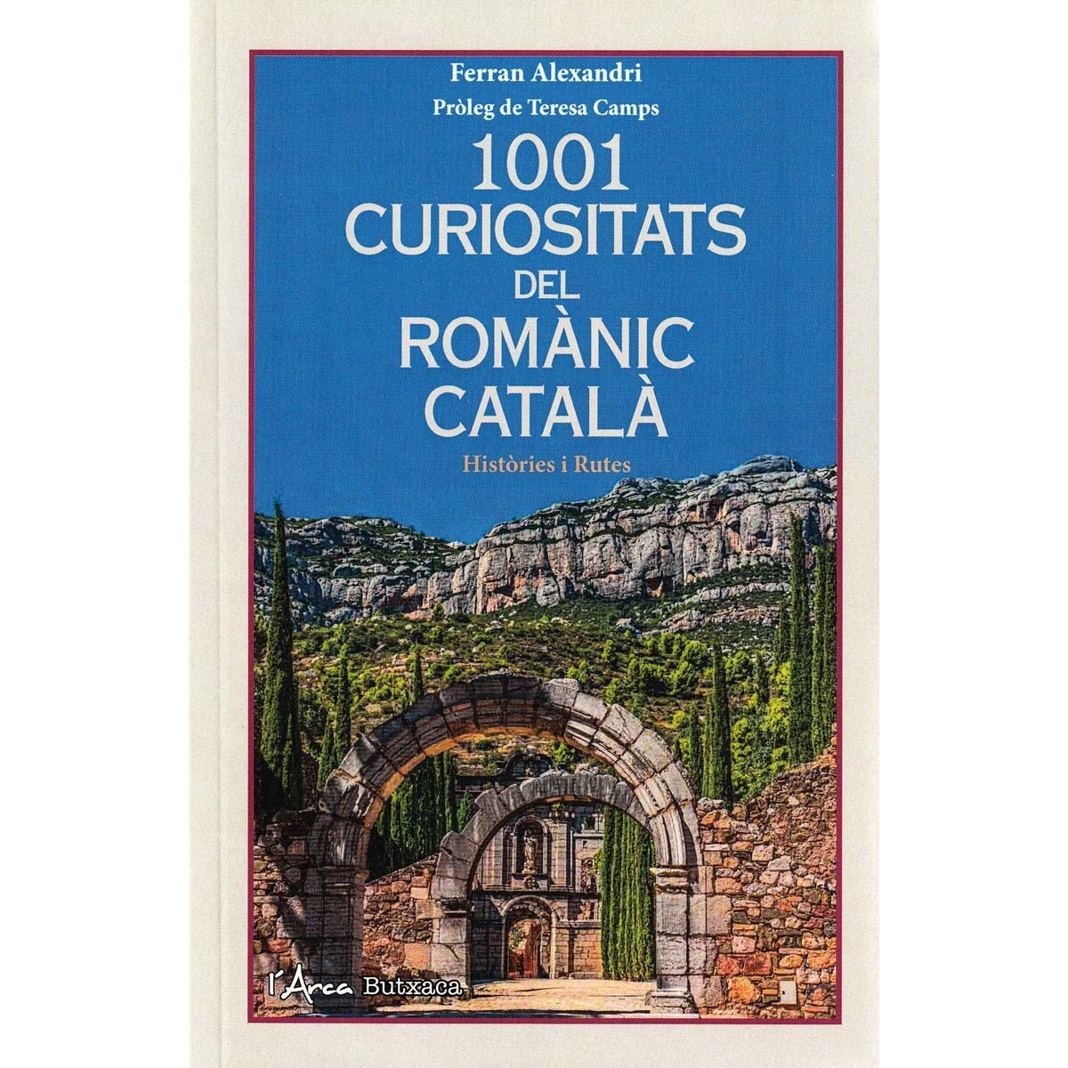 Imagem 0 de 1001 curiositats del romànic català (Butxaca): Històries i rutes