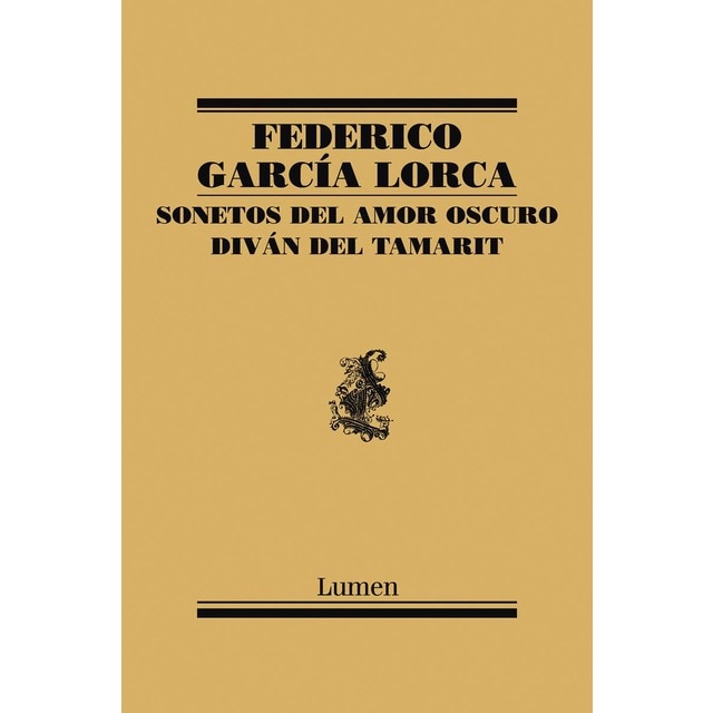 Sonetos del amor oscuro y Diván del Tamarit