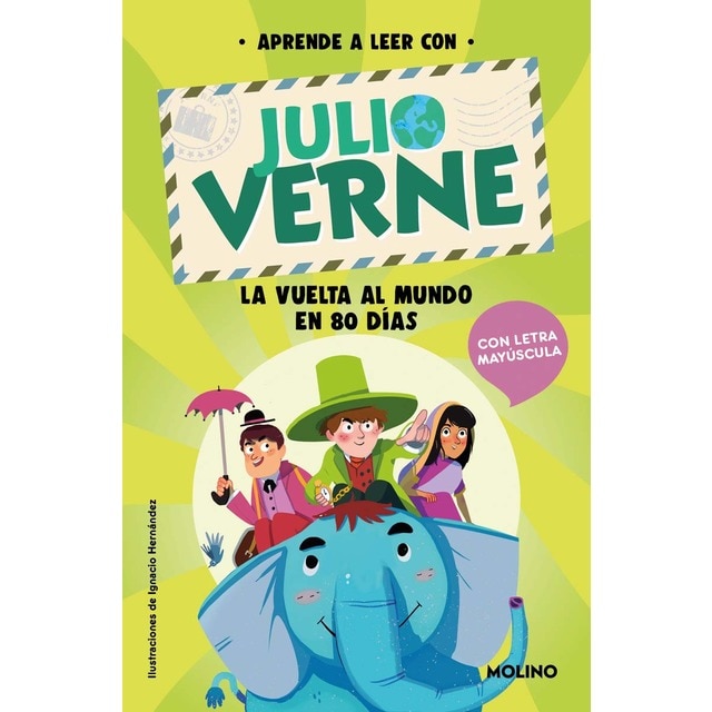 Aprende a leer con Julio Verne - La vuelta al mundo en 80 días: Con letra MAYÚSCULA (Tapa blanda)