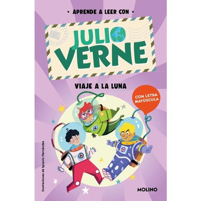 Aprende a leer con Julio Verne - Viaje a la Luna: Con letra MAYÚSCULA (Tapa blanda)