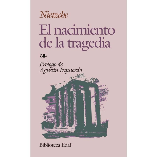 El Nacimiento De La Tragedia