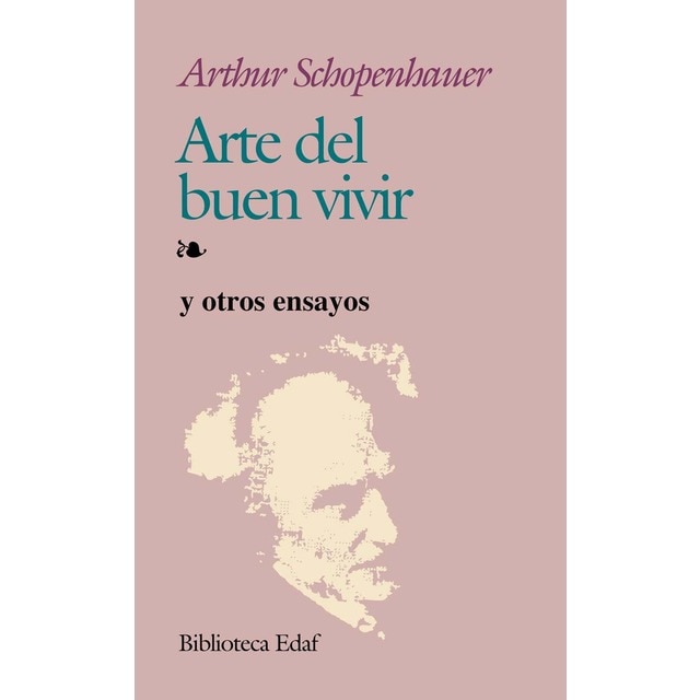 Arte del buen vivir: Y otros ensayos (Tapa blanda)