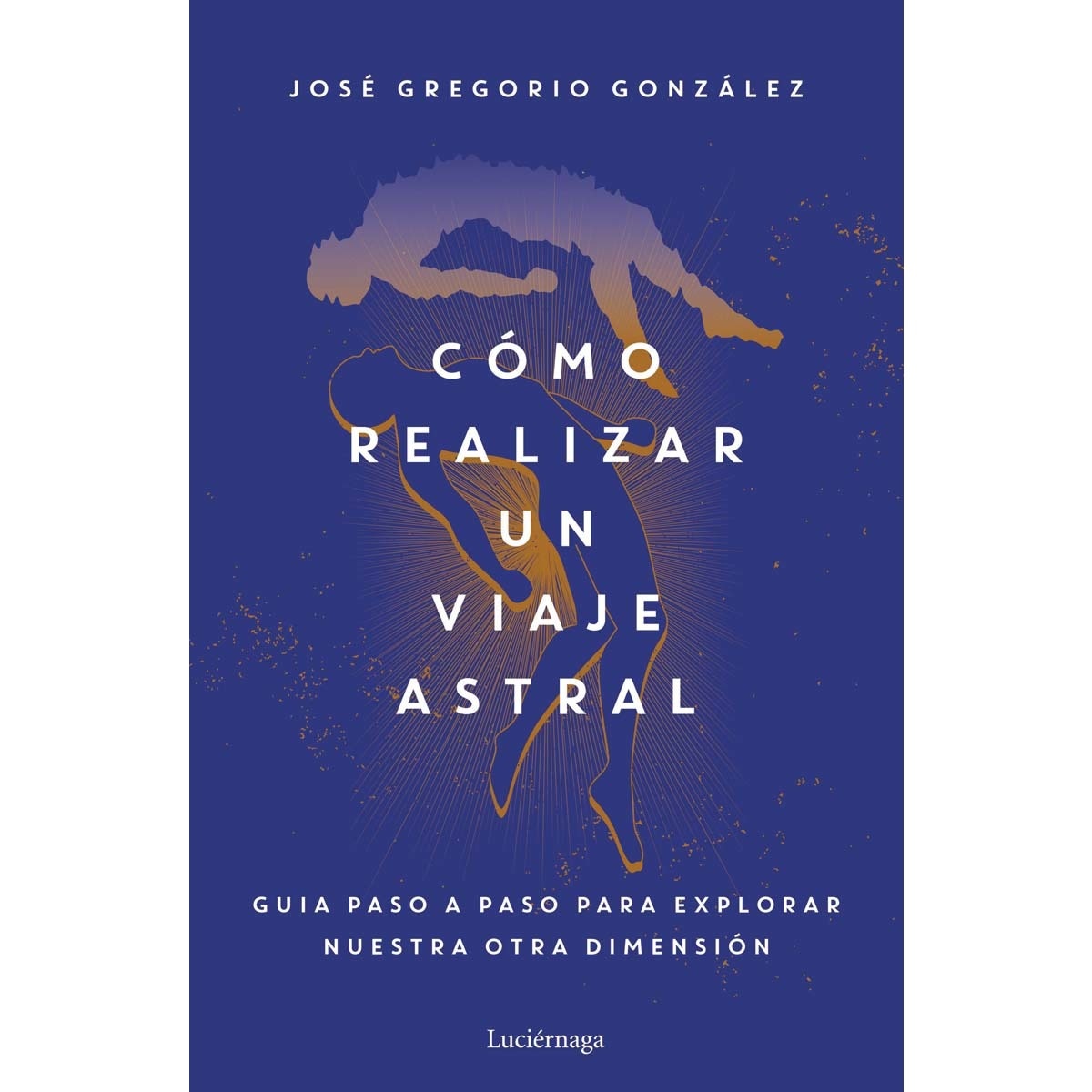Imagem 0 de Cómo realizar un viaje astral (Capa mole com abas)