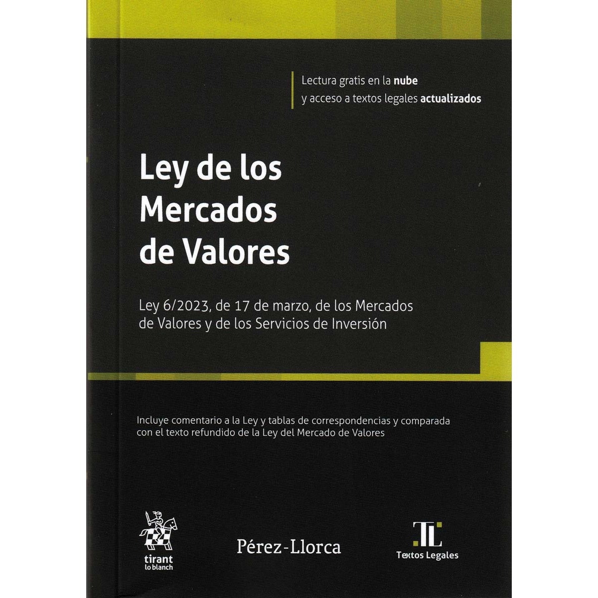 Imagem 0 de Ley de los Mercados de Valores. Ley 6/2023, de 17 de marzo, de los Mercados de Valores y de los Servicios de Inversión (Capa mole)