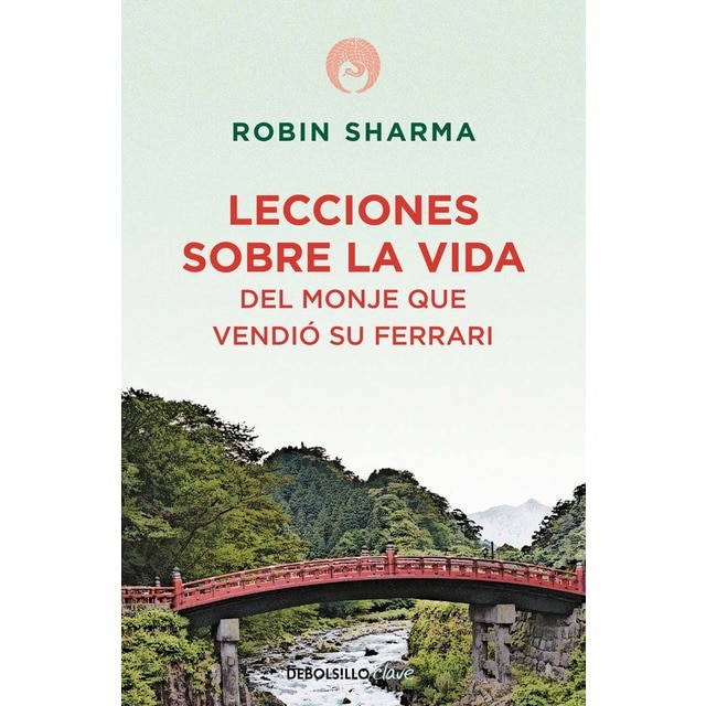 Lecciones sobre la vida del monje que vendió su Ferrari (Bolsillo) (Tapa blanda)