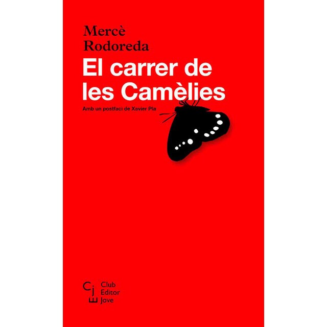 El carrer de les Camèlies (Tapa blanda)