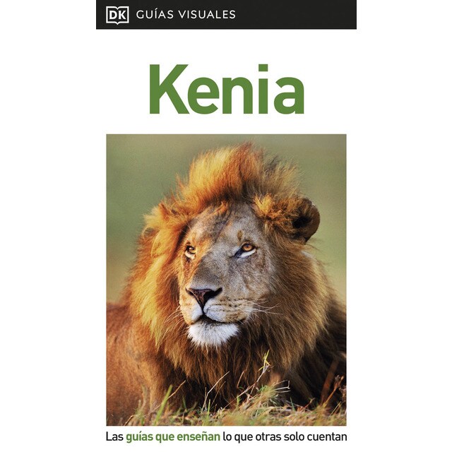 Kenia (Guías Visuales): Las guías que enseñan lo que otras solo cuentan (Tapa blanda)