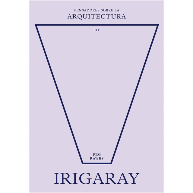 Irigaray sobre la arquitectura (Tapa blanda)