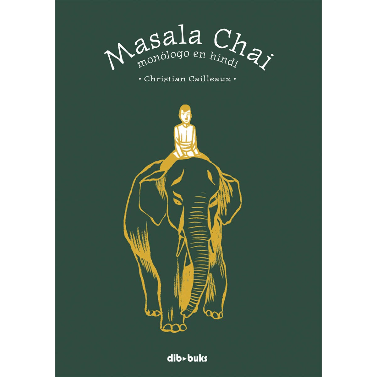 Masala Chai: Monólogo en hindi