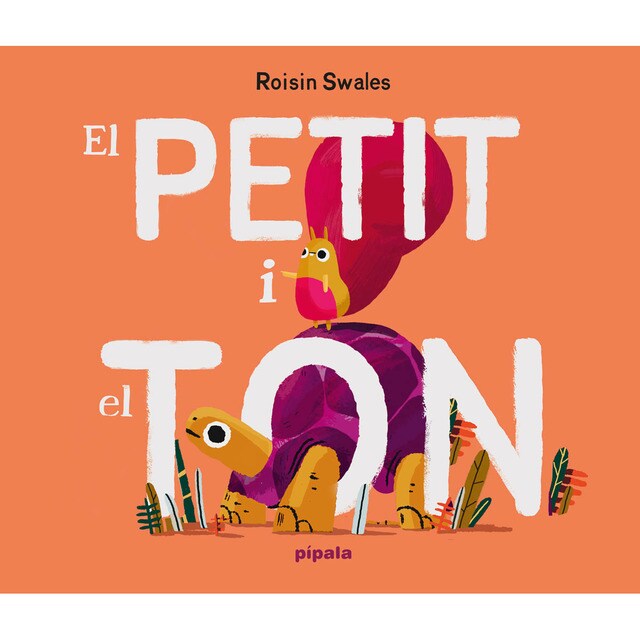 El Petit i el Ton (Tapa dura)