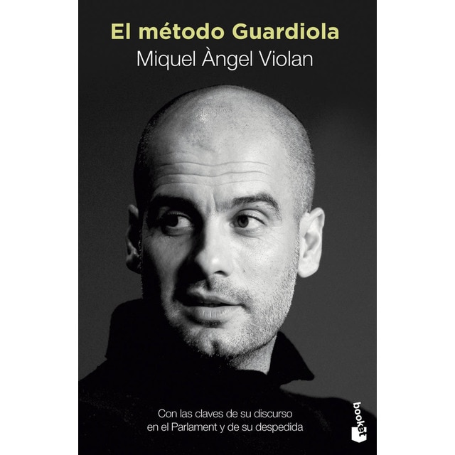 El método Guardiola (Bolsillo) (Tapa blanda)