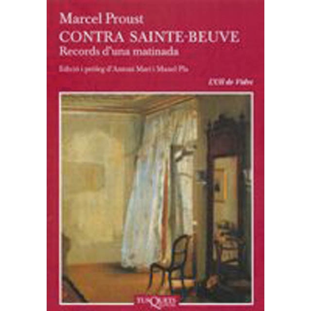 Contra Sainte-Beuve: Records d'una matinada (Tapa blanda)