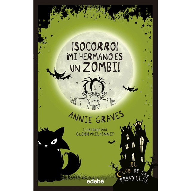 ¡SOCORRO! ¡MI HERMANO ES UN ZOMBI! (Tapa blanda)