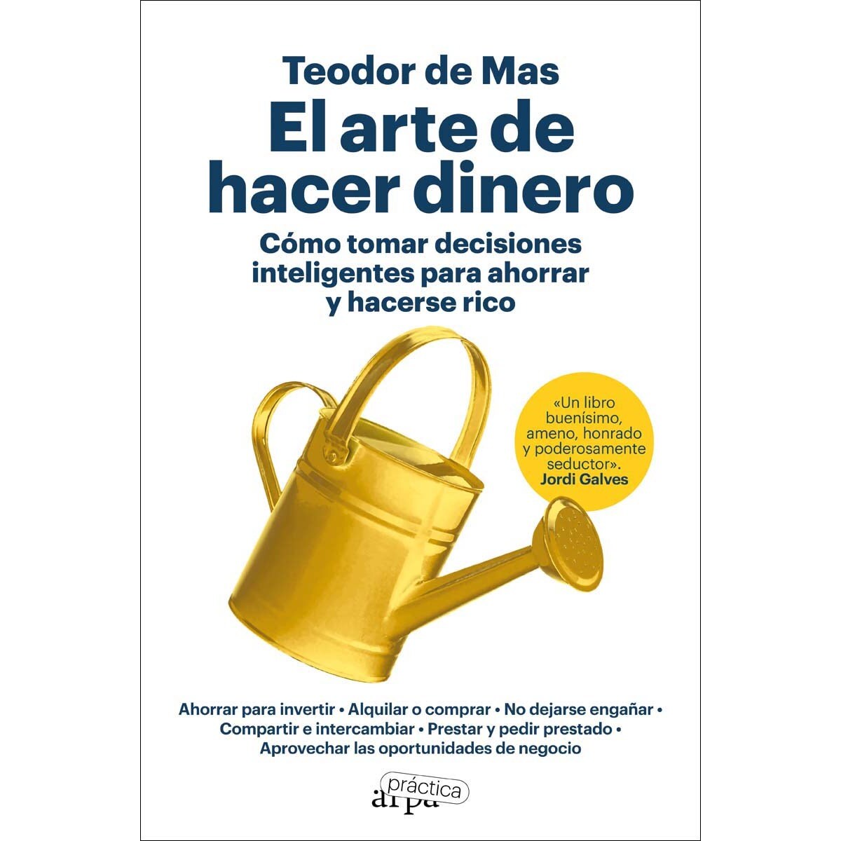Imagem 0 de El arte de hacer dinero: Cómo tomar decisiones inteligentes para ahorrar y hacerse rico (Capa mole com abas)