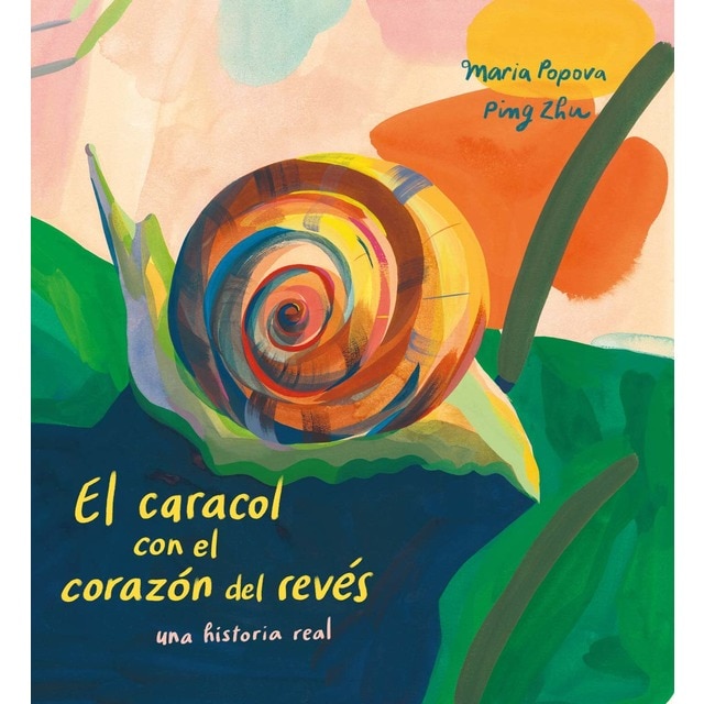 El caracol con el corazón del revés: una historia real