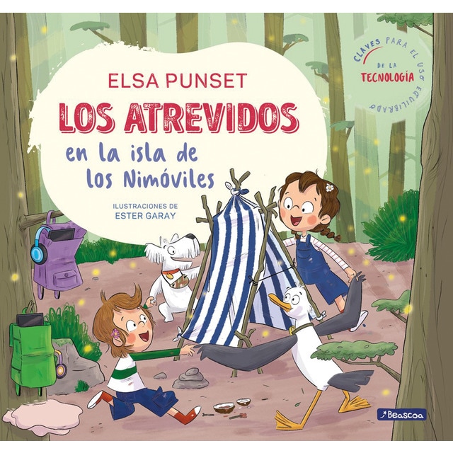 Los Atrevidos en la isla de los Nimóviles (Serie Los Atrevidos 9): Incluye claves para el uso adecuado de la tecnología (Tapa dura)