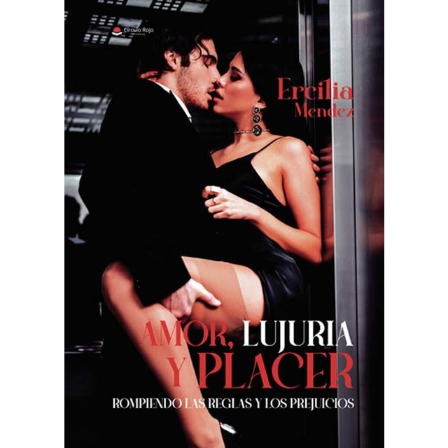 Amor, lujuria y placer: Rompiendo las reglas y los prejuicios