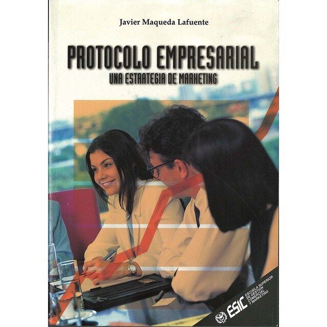 Protocolo empresarial: Una estrategia de marketing