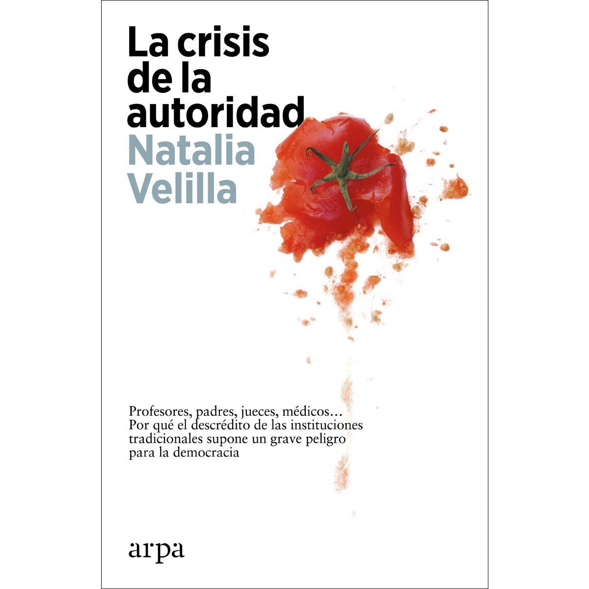 Imagem 0 de La crisis de la autoridad (Capa mole com abas)