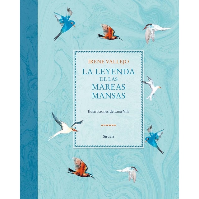 La leyenda de las mareas mansas (Tapa dura)