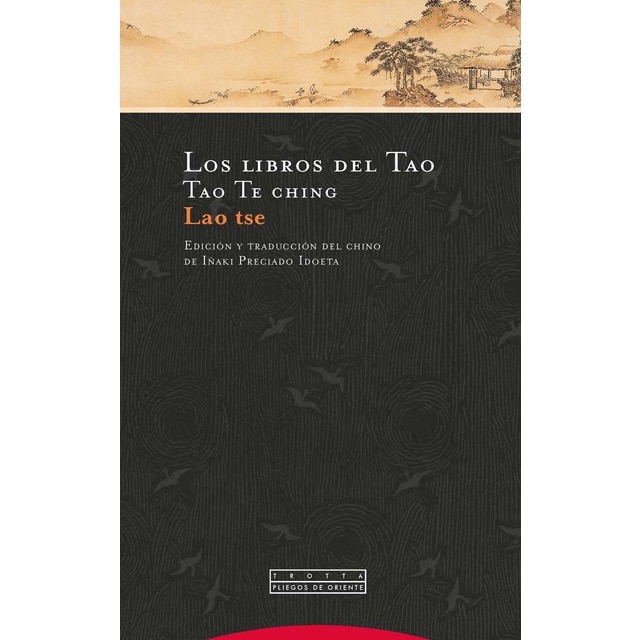 Los libros del Tao: Tao Te ching (Tapa dura)