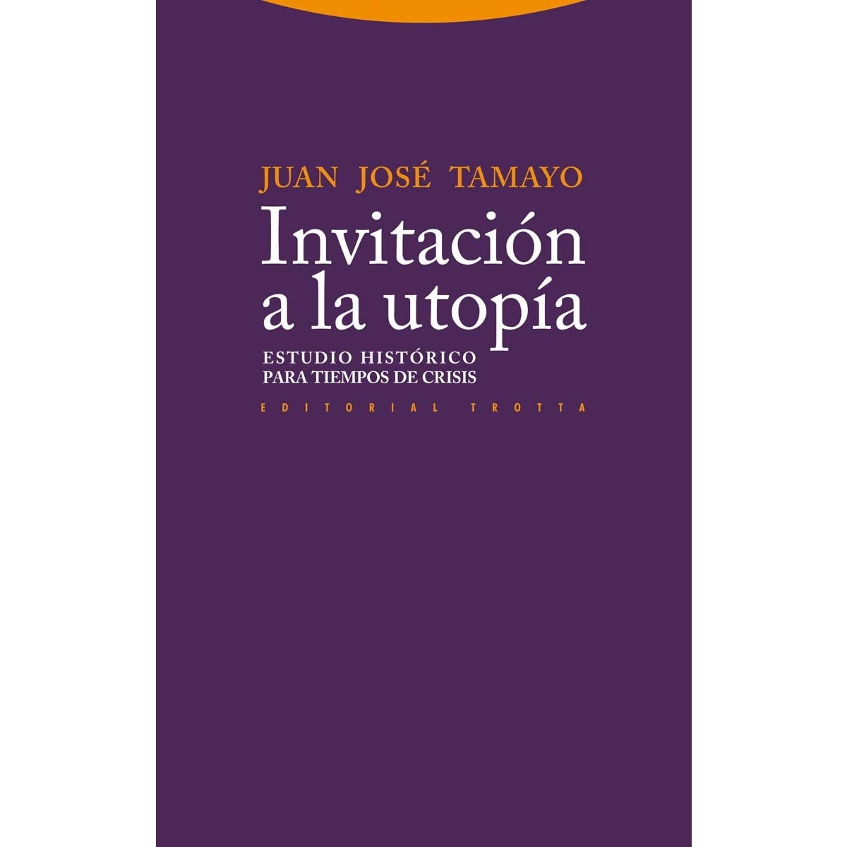 Invitación a la utopía