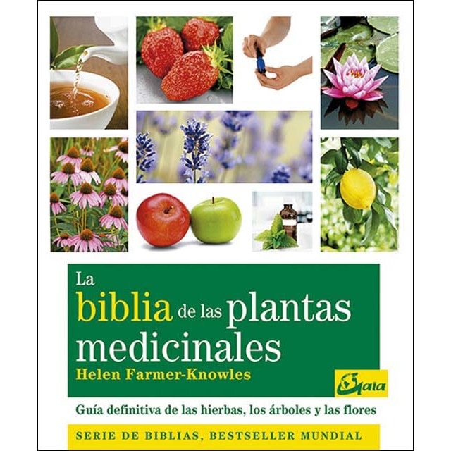 La biblia de las plantas medicinales: Guía definitiva de las hierbas, los árboles y las flores (Tapa blanda)