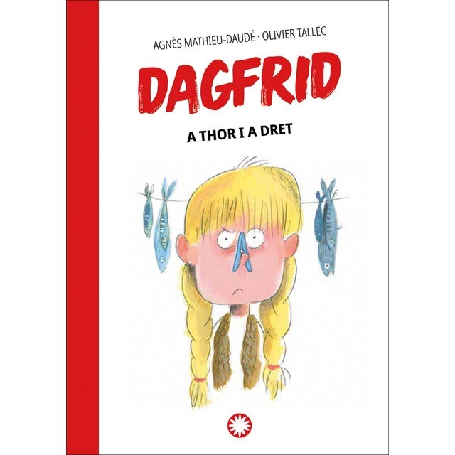 A Thor i a dret (Tapa dura)