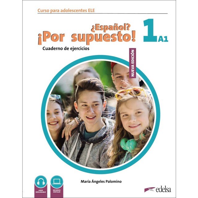 Nuevo ¿Español? ¡Por supuesto! 1 (A1). Cuaderno de ejercicios