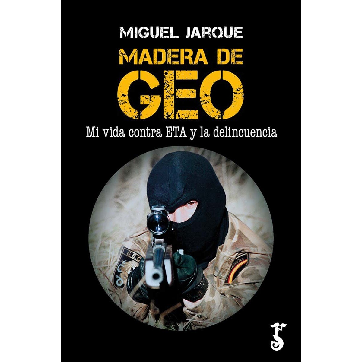 Imagem 0 de Madera de geo; mi vida contra eta y la delincuenci