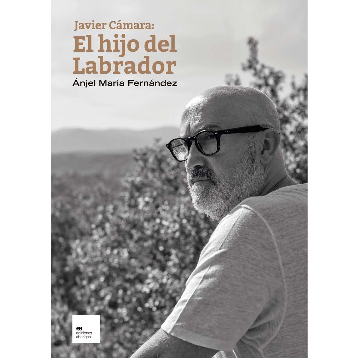 Imagem 0 de Javier Cámara: El hijo del Labrador (Capa mole com abas)