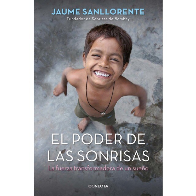 El poder de las sonrisas: La fuerza transformadora de un sueño (Tapa blanda)
